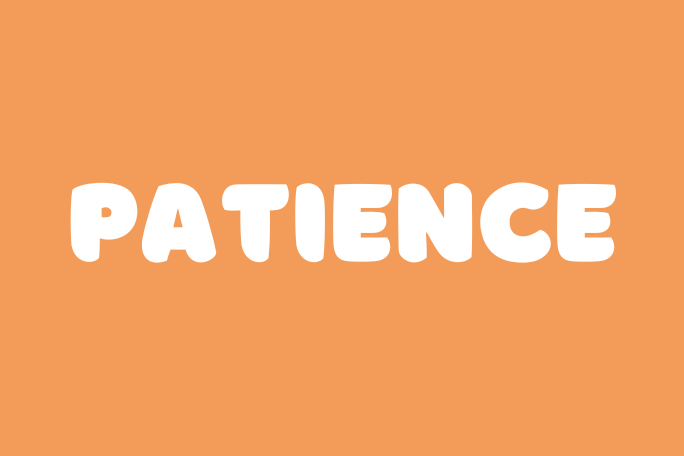 Social Emotional Learning - Patience
