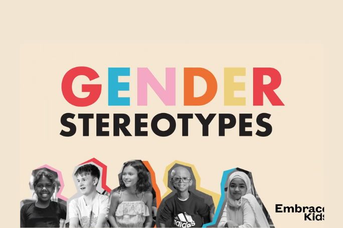 Embrace Kids: Gender Stereotypes